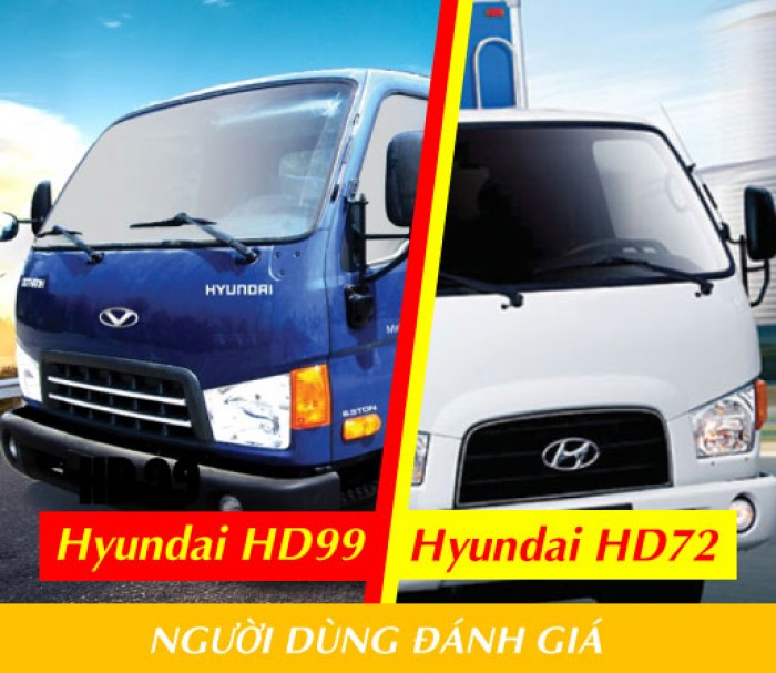 Người dùng đánh giá về Hyundai HD99 và HD72