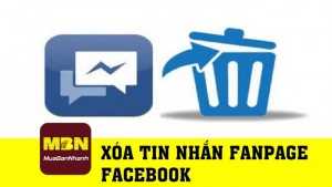 Hướng dẫn xóa tin nhắn fanpage Facebook