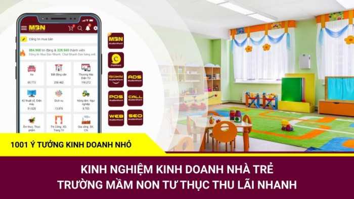 Kinh nghiệm kinh doanh nhà trẻ, trường mầm non tư thục