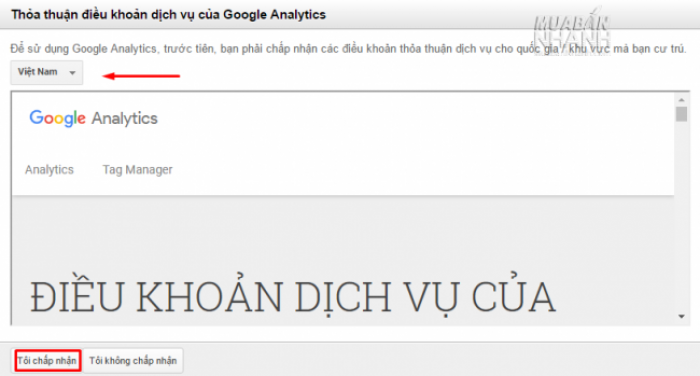 Lựa chọn Tiếng Việt để tham khảo mục Điều khoản dịch vụ của Google Analytics, sau khi đọc các điều khoản, nếu đồng ý sử dụn dịch vụ, bấm chọn Tôi chấp nhận để tiếp tục