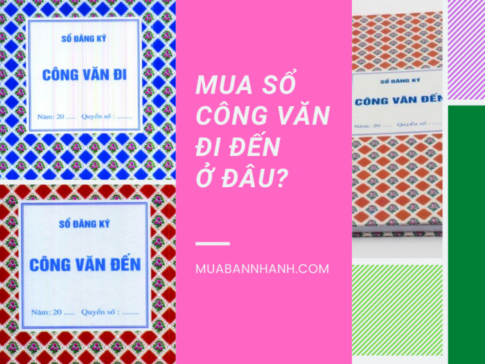 Sổ công văn mới nhất - MuaBanNhanh