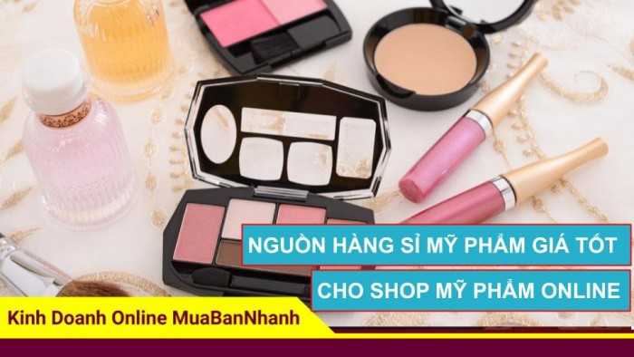 Nguồn hàng sỉ mỹ phẩm