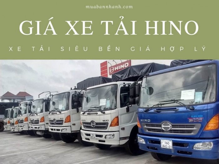 Giá Xe Tải Hino - xe tải siêu bền giá hợp lý